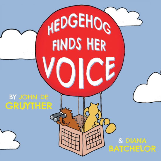 Cover for John De Gruyther · Hedgehog Finds Her Voice (Paperback Book) (2023)