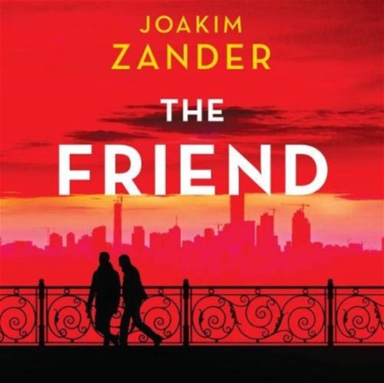 Cover for Joakim Zander · The Friend (Audiobook (CD)) [Unabridged edition] (2019)