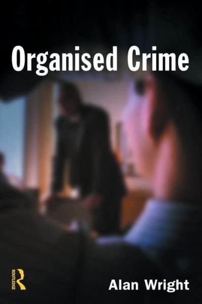 Cover for Alan Wright · Organised Crime (Paperback Book) (2005)