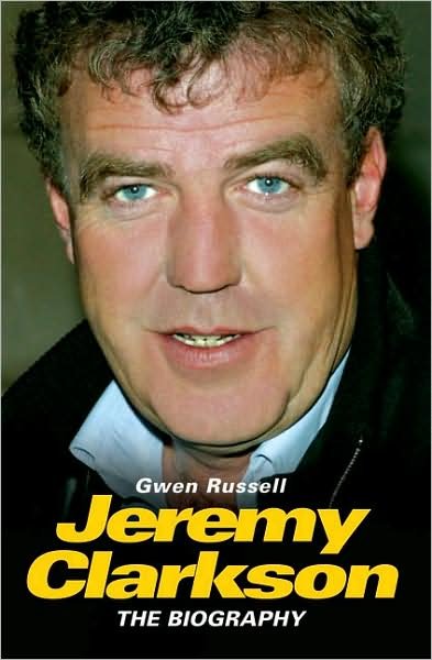 Cover for Gwen Russell · Jeremy Clarkson: The Biography (Pocketbok) (2007)