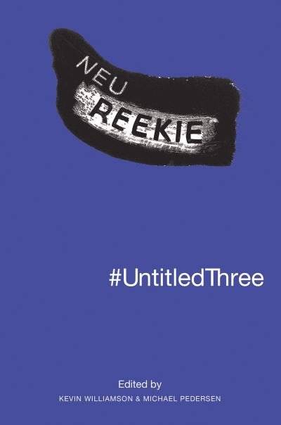 Cover for Michael Pedersen · #UntitledThree: Neu! Reekie! (Paperback Book) (2020)