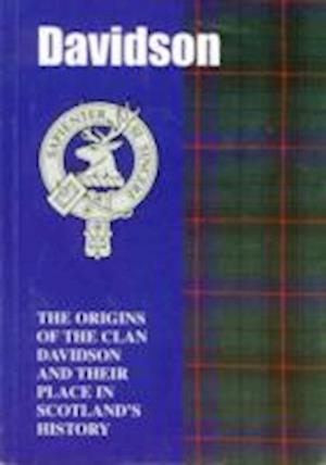 Cover for A.C. McKerracher · The Davidsons: The Origins of the Clan Davidson and Their Place in History - Scottish Clan Mini-Book (Paperback Book) (1997)