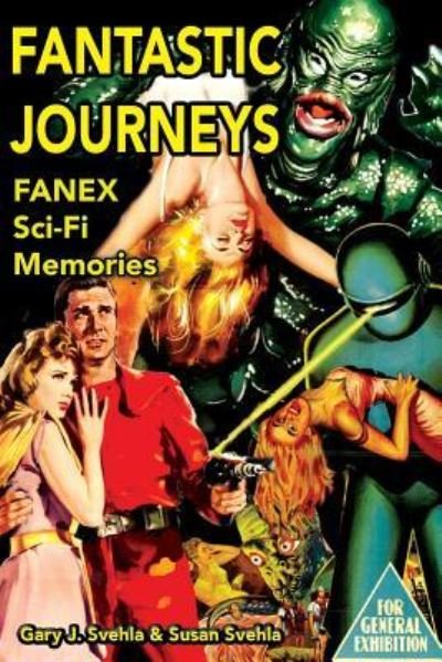 Cover for Gary Svehla · Fantastic Journeys (Paperback Book) (2009)
