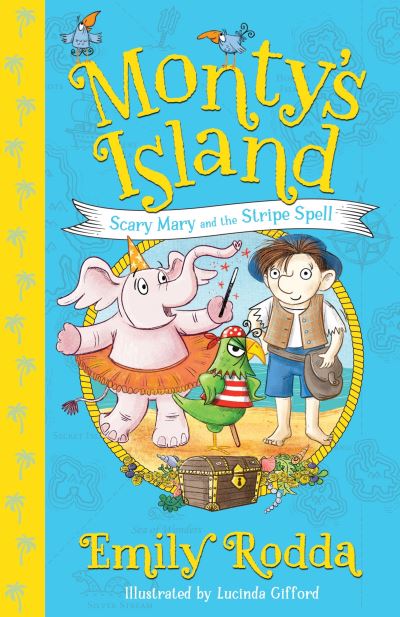 Scary Mary and the Stripe Spell: Monty's Island 1 - Emily Rodda - Książki - Murdoch Books - 9781911679400 - 6 stycznia 2022