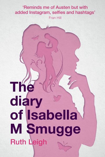 Cover for Ruth Leigh · The Diary of Isabella M Smugge (Taschenbuch) (2021)