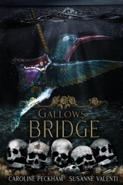 Cover for Caroline Peckham · Gallows Bridge (Paperback Book) (2022)