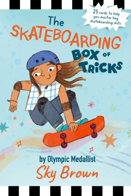 Cover for Sky Brown · Skateboarding Box of Tricks: 25 Activity Cards - Life Changing Magic (Flashcards) (2025)