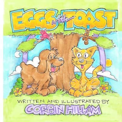 Cover for Corbin Hillam · Eggs with Toast The Tale of a Lost Dog (Paperback Book) (2018)