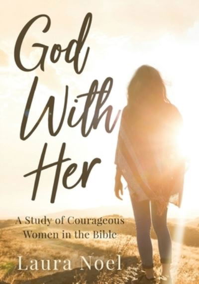 Cover for Laura Noel · God With Her (Paperback Book) (2020)