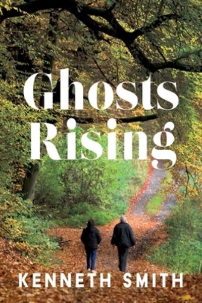 Cover for Kenneth Smith · Ghosts Rising (Paperback Book) (2022)