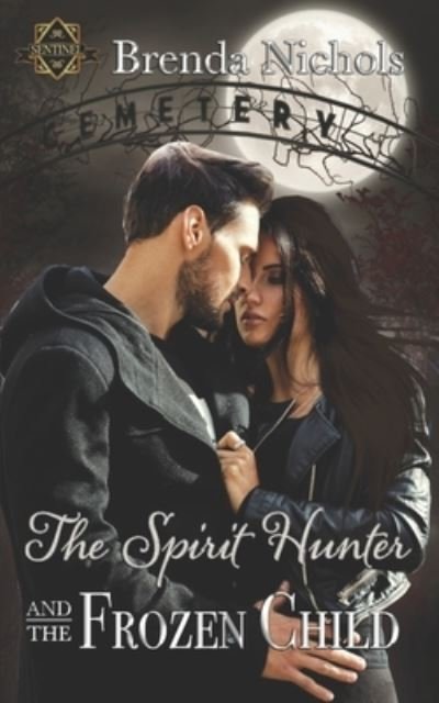 Cover for Brenda Nichols · The Spirit Hunter and the Frozen Child (Paperback Book) (2021)