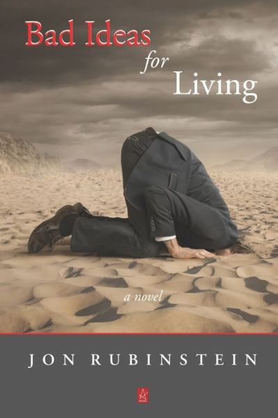 Cover for Jon Rubinstein · Bad Ideas for Living (Paperback Book) (2021)