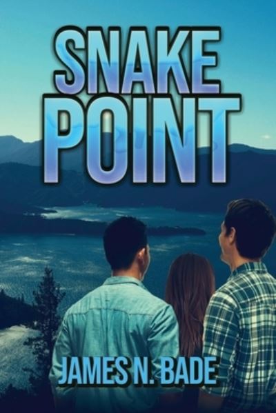 Snake Point - James N Bade - Livros - World Castle Publishing, LLC - 9781955086400 - 20 de junho de 2021