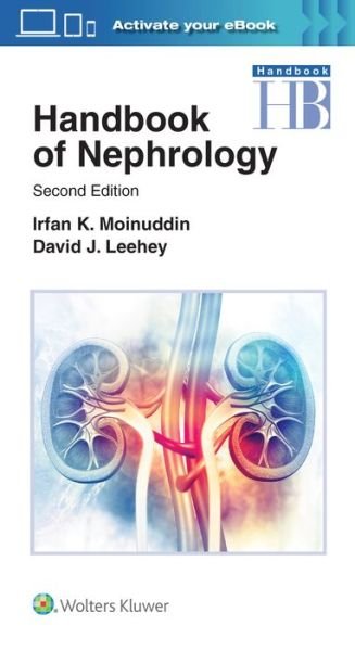 Handbook of Nephrology - Leehey, David J., M.D. - Boeken - Wolters Kluwer Health - 9781975109400 - 4 juli 2019