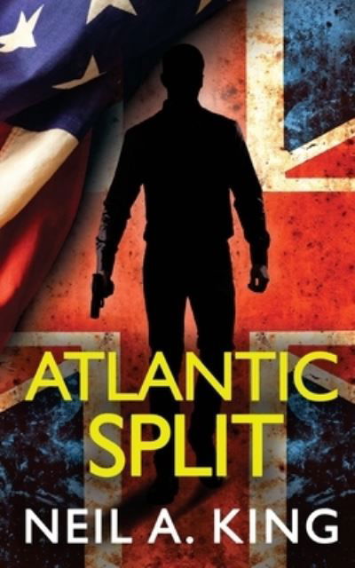 Cover for Neil a King · Atlantic Split (Paperback Book) (2018)