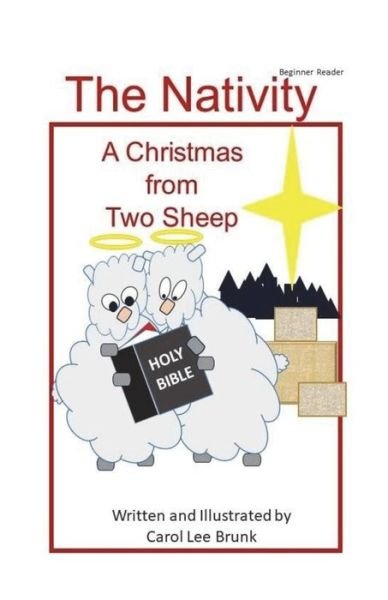 Cover for Carol Lee Brunk · The Nativity A Christmas from Two Sheep (Paperback Bog) (2018)