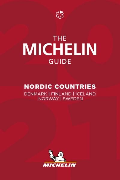 Cover for Michelin · Michelin Hotel &amp; Restaurant Guides: Michelin Hotels &amp; Restaurants Nordic Guide 2021 (Sewn Spine Book) (2021)