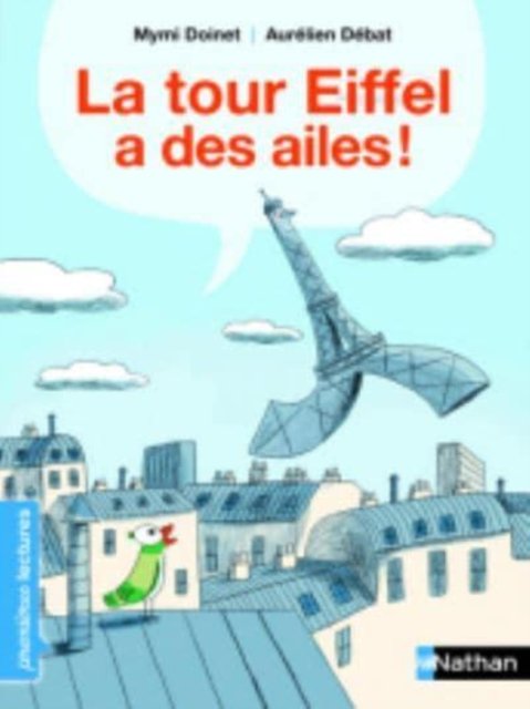 Cover for Mymi Doinet · La tour Eiffel a des ailes! (Paperback Book) (2009)