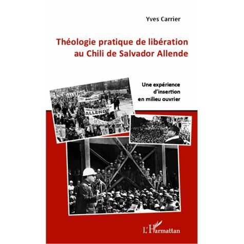 Cover for Yves Carrier · Théologie pratique de libération au Chili de Salador Allende (Paperback Book) (2020)