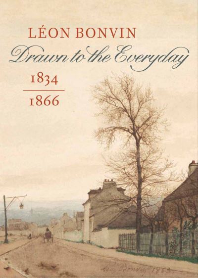 Leon Bonvin (1834–1866): Drawn to the Everyday - Jo Briggs - Livros - Fondation Custodia - 9782958323400 - 5 de dezembro de 2022