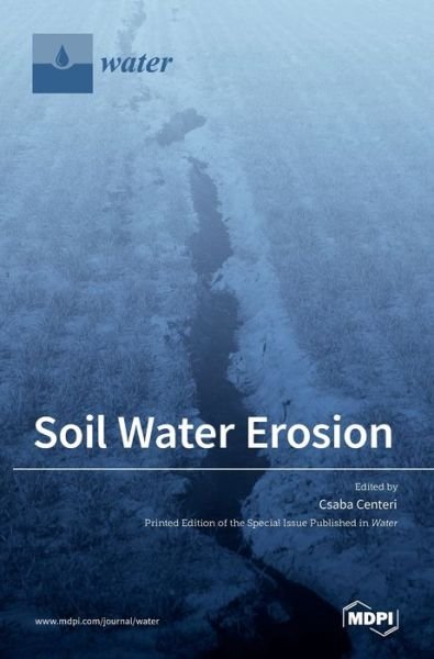 Cover for Mdpi AG · Soil Water Erosion (Hardcover bog) (2022)