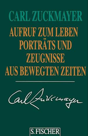 Cover for Carl Zuckmayer · Aufruf zum Leben (Hardcover Book) (1995)