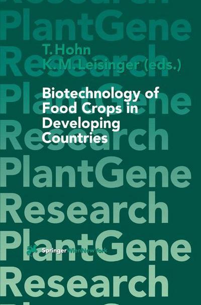 Cover for T Hohn · Biotechnology of Food Crops in Developing Countries - Plant Gene Research (Hardcover Book) [1999 edition] (1999)