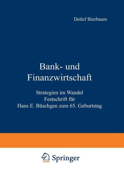 Cover for Detlef Bierbaum · Bank- und Finanzwirtschaft (Paperback Book) [Softcover reprint of the original 1st ed. 1997 edition] (2012)
