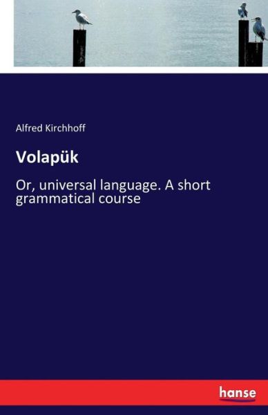 Cover for Kirchhoff · Volapük (Book) (2017)