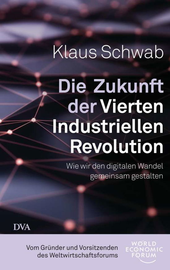 Cover for Schwab · Die Zukunft der Vierten Industri (Book)