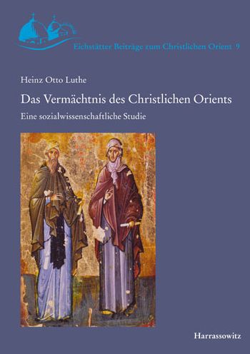 Das Vermächtnis des Christlichen - Luthe - Books -  - 9783447114400 - June 24, 2020