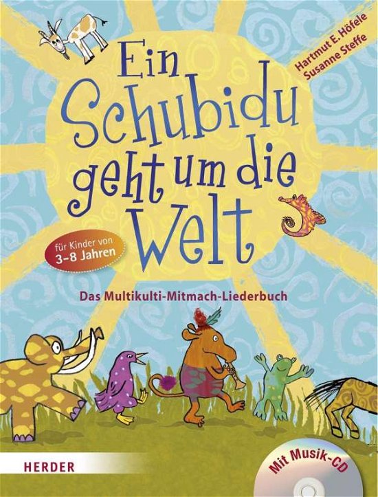 Cover for Höfele · Ein Schubidu geht um die Welt (Bog)