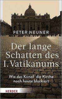 Cover for Neuner · Der lange Schatten des I. Vatika (Book) (2019)