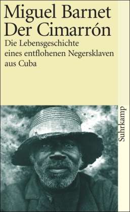 Suhrk.TB.3040 Cimarron - Miguel Barnet - Bücher -  - 9783518395400 - 