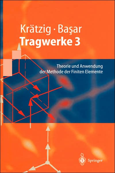 Cover for Wilfried B. Kratzig · Tragwerke 3 (Hardcover Book) [1997 edition] (1997)