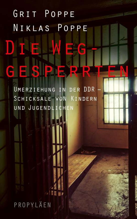 Cover for Grit Poppe · Die Weggesperrten (Hardcover Book) (2021)