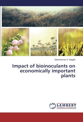 Cover for Uttamkumar S. Bagde · Impact of Bioinoculants on Economically Important Plants (Pocketbok) (2014)