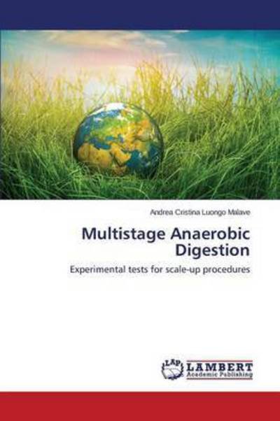 Cover for Luongo Malave Andrea Cristina · Multistage Anaerobic Digestion (Paperback Bog) (2015)