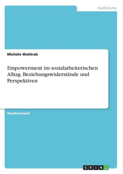 Cover for Wohlrab · Empowerment im sozialarbeiteris (Bog)