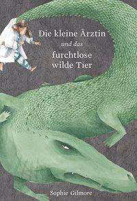 Cover for Gilmore · Die kleine Ärztin und das furch (Bok)