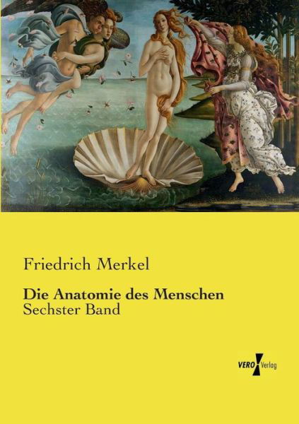 Cover for Friedrich Merkel · Die Anatomie Des Menschen (Taschenbuch) (2019)
