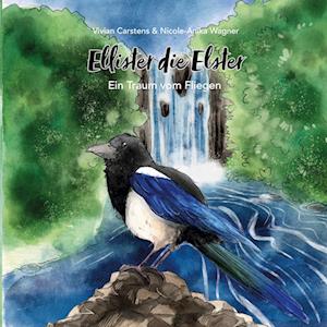 Cover for Vivian Carstens · Ellister die Elster (Paperback Book) (2021)
