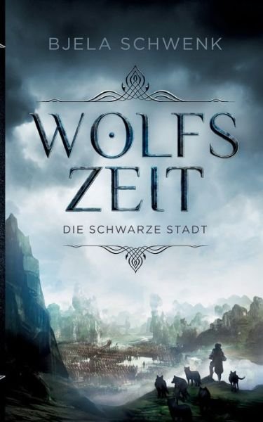 Cover for Bjela Schwenk · Wolfszeit (Paperback Bog) (2022)