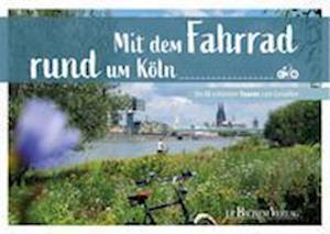 Cover for Thomas Pfeiffer · Mit dem Fahrrad rund um Köln (Paperback Book) (2022)