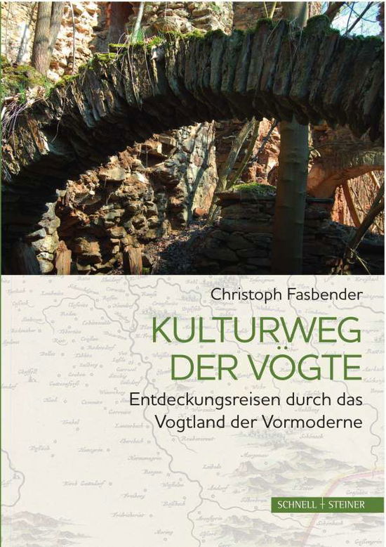 Cover for Fasbender · Kulturweg der Vögte (Book)