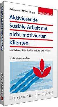 Cover for Gehrmann · Aktivierende Soziale Arbeit mi (Bok)