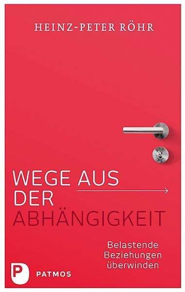 Cover for Röhr · Wege aus der Abhängigkeit (Bog)
