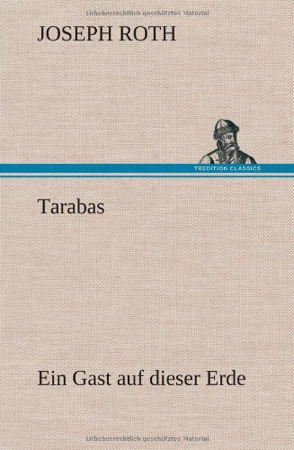 Cover for Joseph Roth · Tarabas (Innbunden bok) [German edition] (2013)