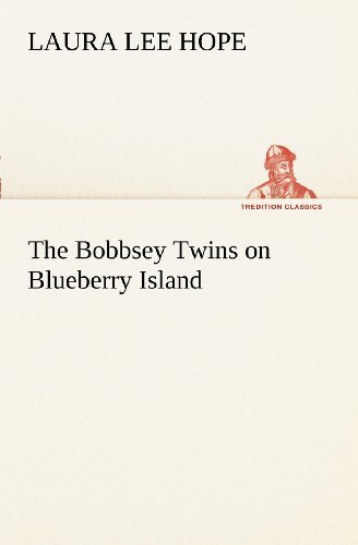 Cover for Laura Lee Hope · The Bobbsey Twins on Blueberry Island (Tredition Classics) (Paperback Book) (2012)