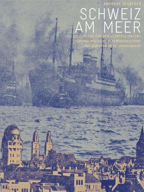Cover for Teuscher · Schweiz am Meer (Book)